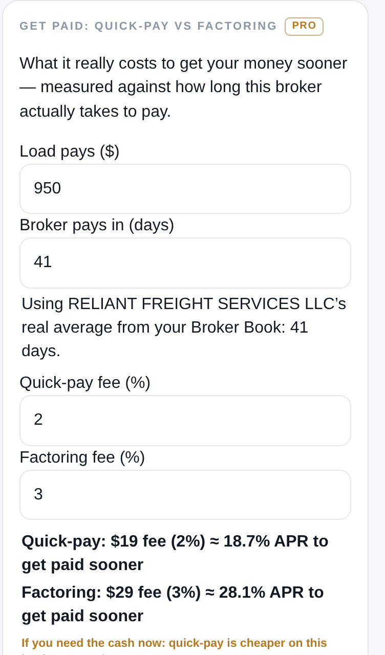 Quick-pay versus factoring calculator using the broker's real 41-day average pay speed